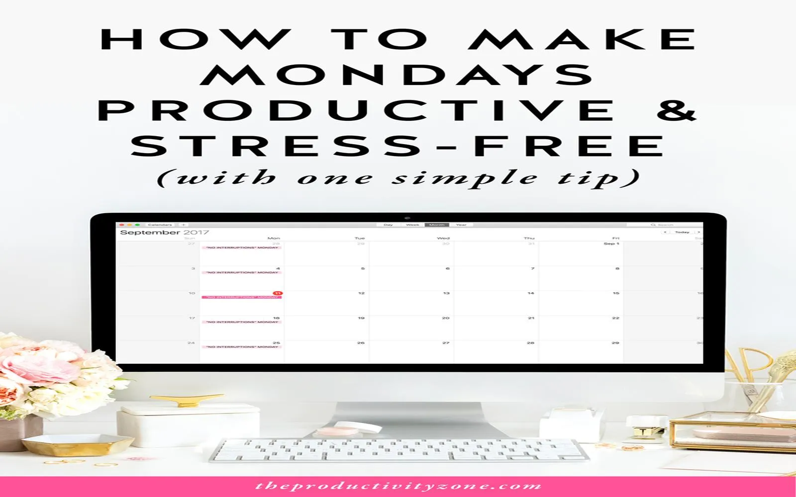 How to Make Your Mondays More Productive (and Less Stressful)