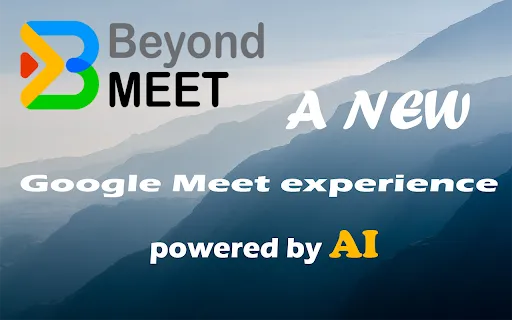 Beyond Meet for Google Meet