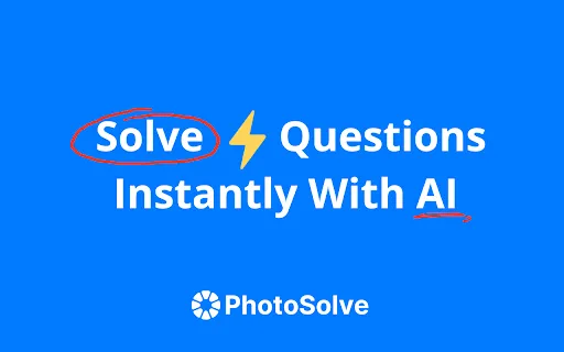 PhotoSolve - Scan & Solve Any Question