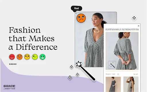 SHADE: Stylishly Sustainable